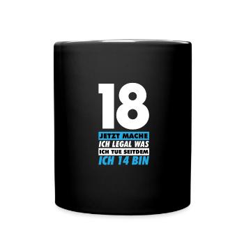 lustig 18. Geburtstag Geschenk - Tasse einfarbig - Schwarz - Vorne