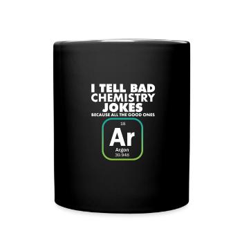 Funny Chemistry Argon saying - Full Colour Mug - black - Front