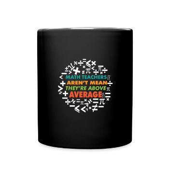 Math math teacher Math math teacher - Full Colour Mug - black - Front