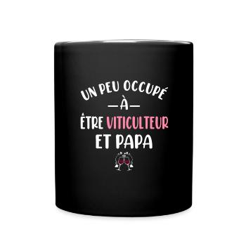 Un peu occupé à être viticulteur et papa t-shirt - Mug uni - noir - Devant
