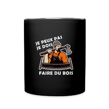 Ich Kann Nicht. Ich Muss Holz Machen. - Tasse einfarbig - Schwarz - Vorne