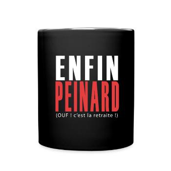 Retraite enfin Peinard Cadeau retraite retraité - Mug uni - noir - Devant