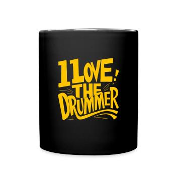 I love the drummer - I love drums - Full Colour Mug - black - Front