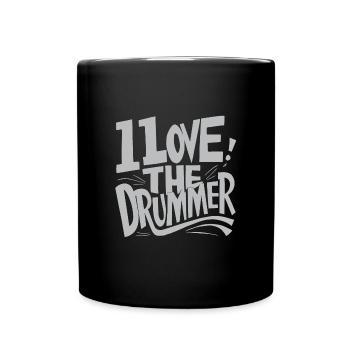 I love the drummer - I love drums - Full Colour Mug - black - Front