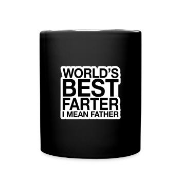 Worlds Best Farter I Mean Père cadeau - Mug uni - noir - Devant