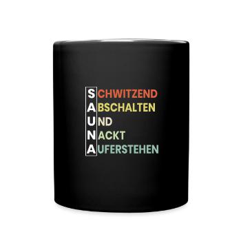 Retro Sauna Spruch - Tasse einfarbig - Schwarz - Vorne