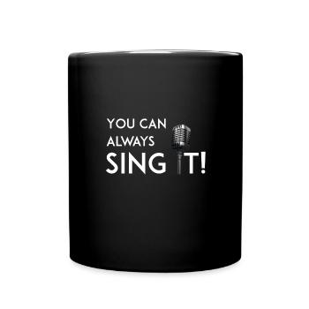 Sing it - Full Colour Mug - black - Front