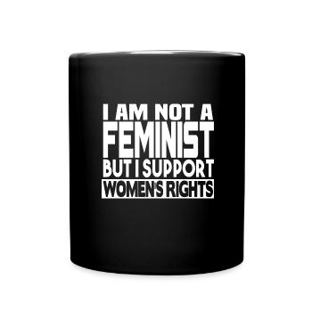 Supports women's rights - Full Colour Mug - black - Front