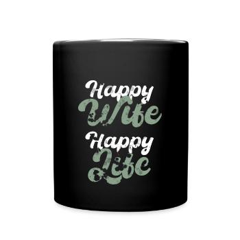 Happy Wife Happy Life Geschenk - Tasse einfarbig - Schwarz - Vorne