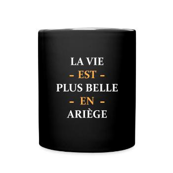 La vie est plus belle en Ariège - Mug uni - noir - Devant