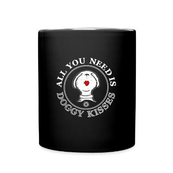 All you need is doggy kisses | lustiges Hundeshirt - Tasse einfarbig - Schwarz - Vorne