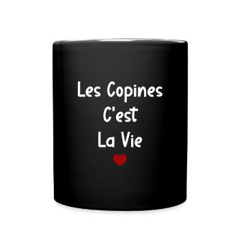 Les copines c'est la vie - Mug uni - noir - Devant