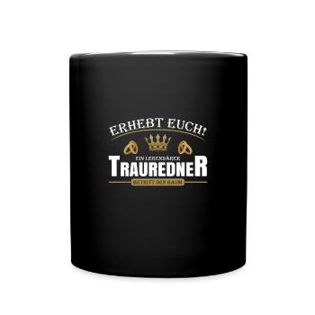 Trauredner - Tasse einfarbig - Schwarz - Vorne