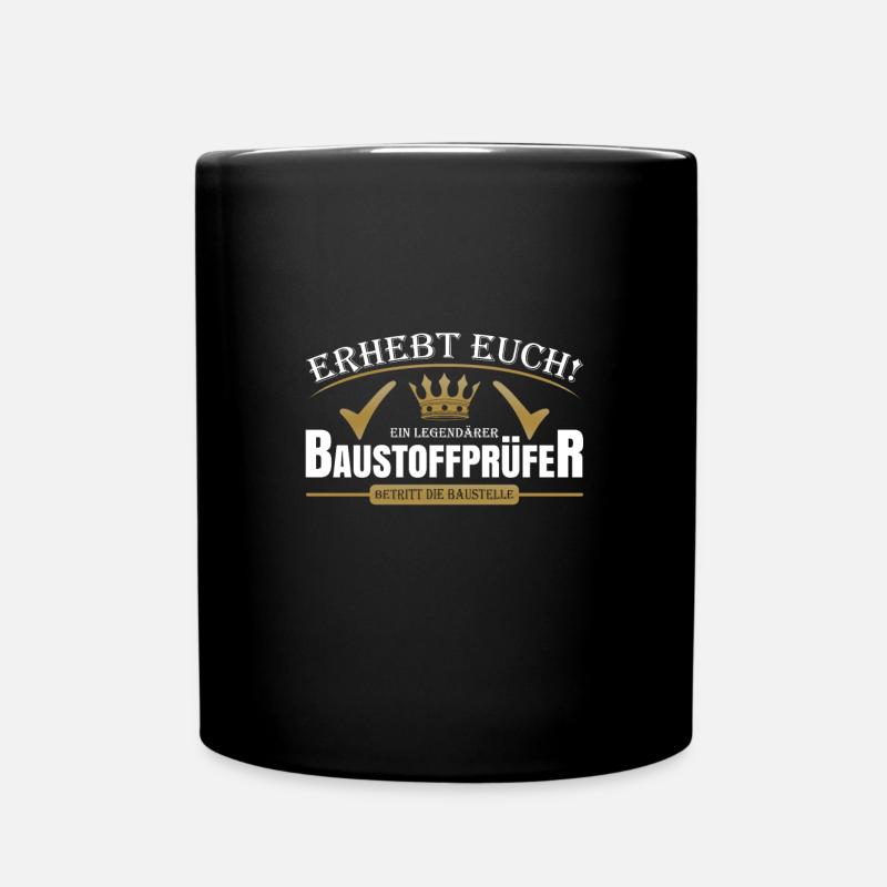Baustoffprüfer - Tasse einfarbig - Schwarz