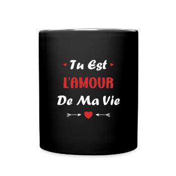 Tu est l'amour de ma vie - Mug uni - noir - Devant
