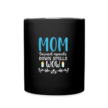 Maman à l’envers sort wow - Mug uni - noir - Devant