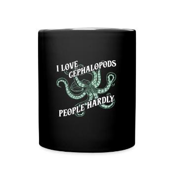 I love cephalopods, people hardly - Full Colour Mug - black - Front