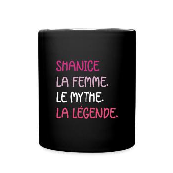 shanice la femme le mythe la légende - Mug uni - noir - Devant