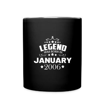 Une légende est née en janvier 2006 - Mug uni - noir - Devant