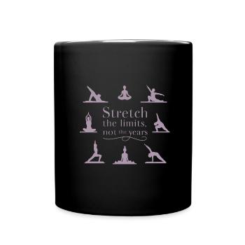 Stretch Boundaries, Not Years: Yoga Inspiration - Full Colour Mug - black - Front