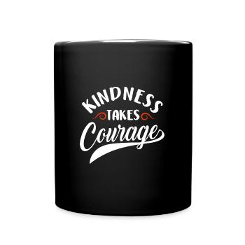 La gentillesse prend du courage contre l’intimidation - Mug uni - noir - Devant