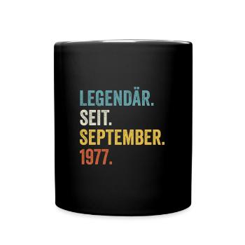 45 Jahre Legendär Seit September 1977 45. - Tasse einfarbig - Schwarz - Vorne
