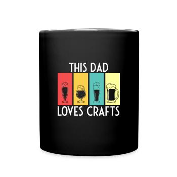 This Daddy Loves Crafts Craft Beer Drinking - Full Colour Mug - black - Front