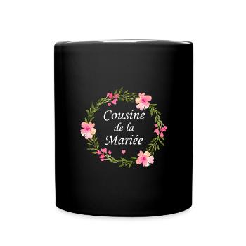 Cousine de la mariée - Mug uni - noir - Devant