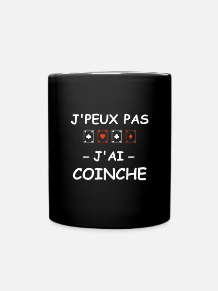 J'peux pas j'ai coinche - Mug uni - noir