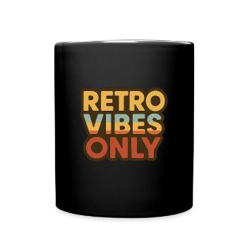 Retro Vibes Only - Full Colour Mug - black - Front