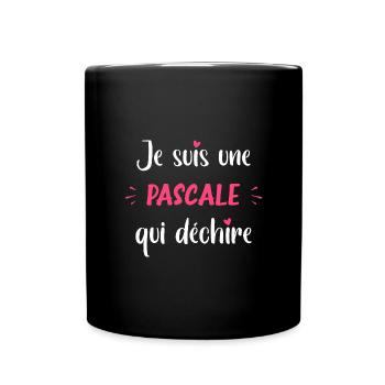 Je suis une pascale qui déchire - Mug uni - noir - Devant