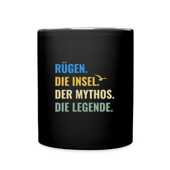 Rügen. Die Insel. Der Mythos. Die Legende Ostsee - Tasse einfarbig - Schwarz - Vorne