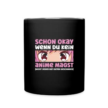 Anime Girl Kawaii Manga Spruch Anime - Tasse einfarbig - Schwarz - Vorne