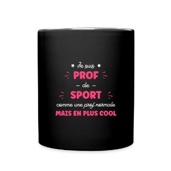 Je suis prof de sport - Mug uni - noir - Devant
