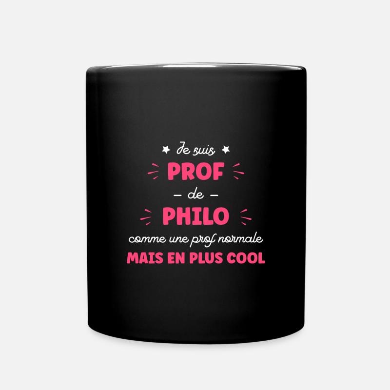 Je suis prof de philo - Mug uni - noir
