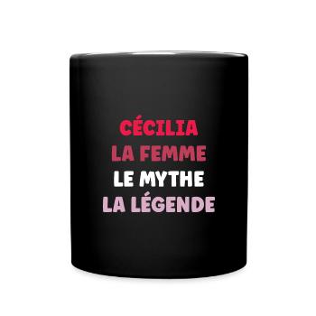 Cécilia la femme le mythe la légende - Mug uni - noir - Devant