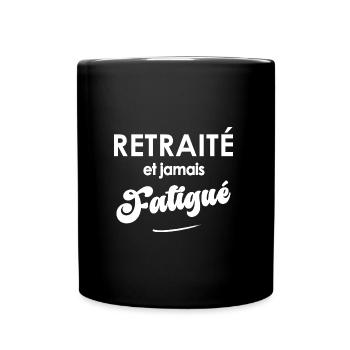 cadeau retraite homme retraiét jamais fatigué - Mug uni - noir - Devant
