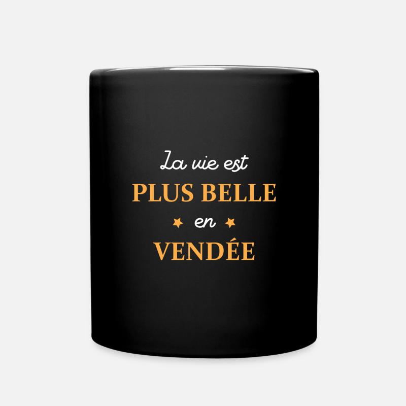 La vie est plus belle en Vendée - Mug uni - noir