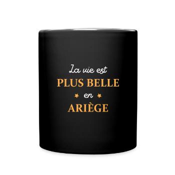 La vie est plus belle en Ariège - Mug uni - noir - Devant