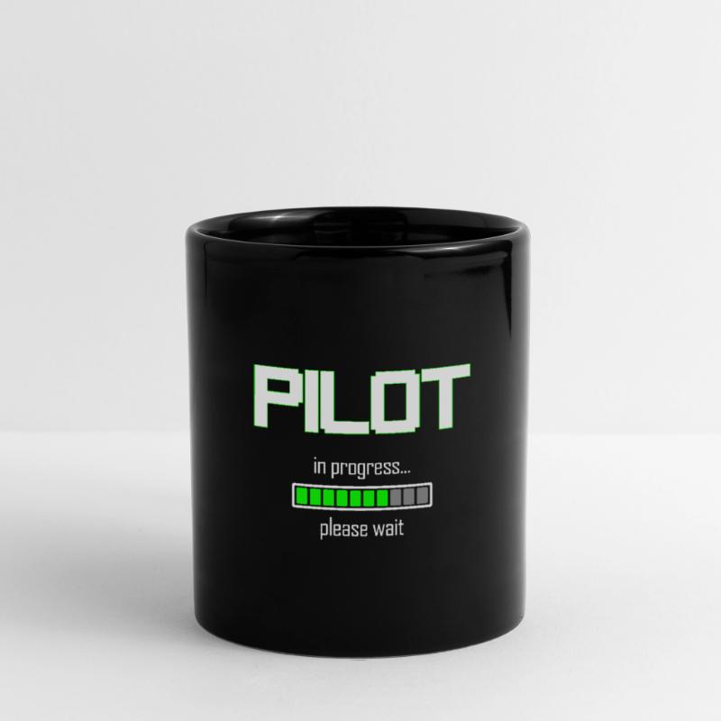 Pilot In Progress Please Wait - Piloten Geschenk Tasse einfarbig