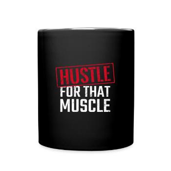 Hustle pour cette motivation d’entraînement de fitness musculaire - Mug uni - noir - Devant
