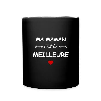 Ma maman c'est la meilleure - Mug uni - noir - Devant
