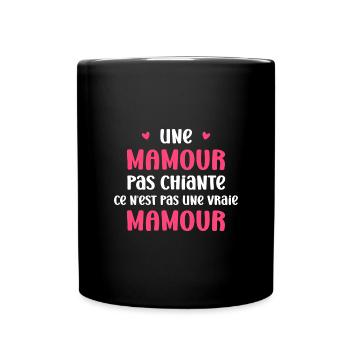 Pas chiante mamour - Mug uni - noir - Devant