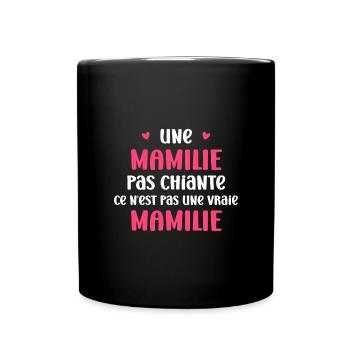 Pas chiante Mamilie - Mug uni - noir - Devant