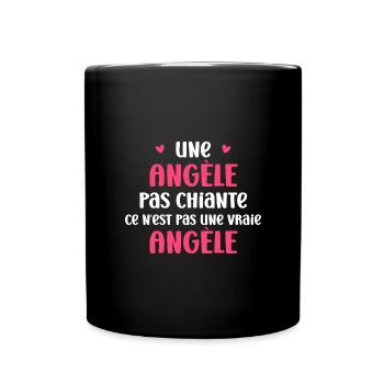 Une pas chiante ce n'est pas une vraie angèle - Mug uni - noir - Devant