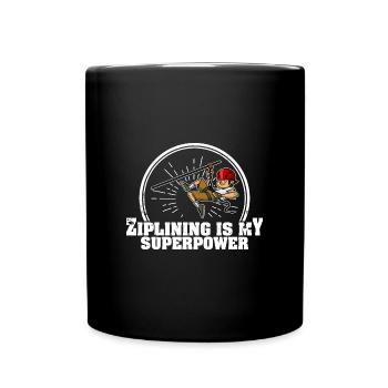 Zipline Spruch Geschenk Seilrutschen Berge - Tasse einfarbig - Schwarz - Vorne