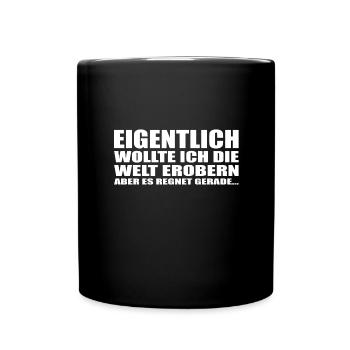 Spruch - Tasse einfarbig - Schwarz - Vorne