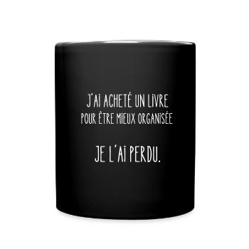 mieux organisée - Mug uni - noir - Devant