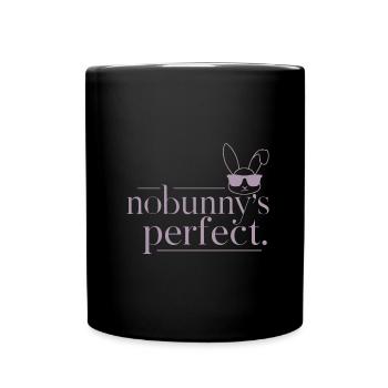 Hase "Nobunny is Perfect" Witzig - Tasse einfarbig - Schwarz - Vorne