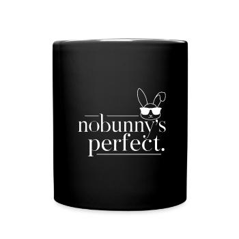 Hase "Nobunny is Perfect" Witzig - Tasse einfarbig - Schwarz - Vorne